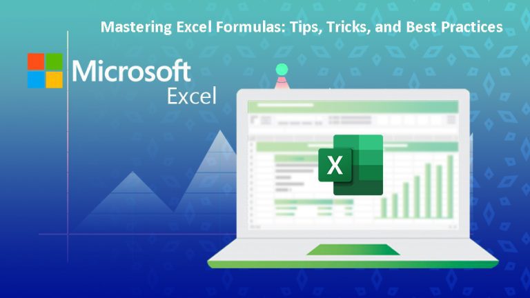 Mastering Excel Formulas Tips Tricks And Best Practices Ms Excel Vba