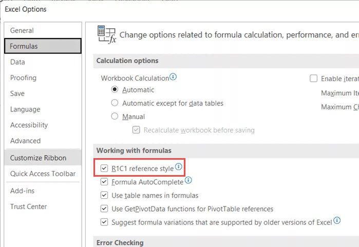 Check the "R1C1 reference style" box under the "Working with Formulas" section.