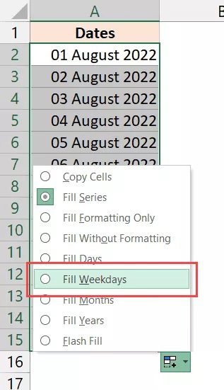 Select "Fill Weekdays" from the box.