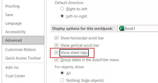 Scroll down to the ‘Display Options for this Workbook’ section Check the ‘Show sheet tabs’ option