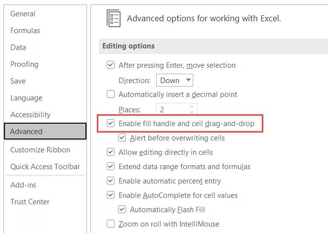 Check the option – “Enable fill handle and cell drag and drop”